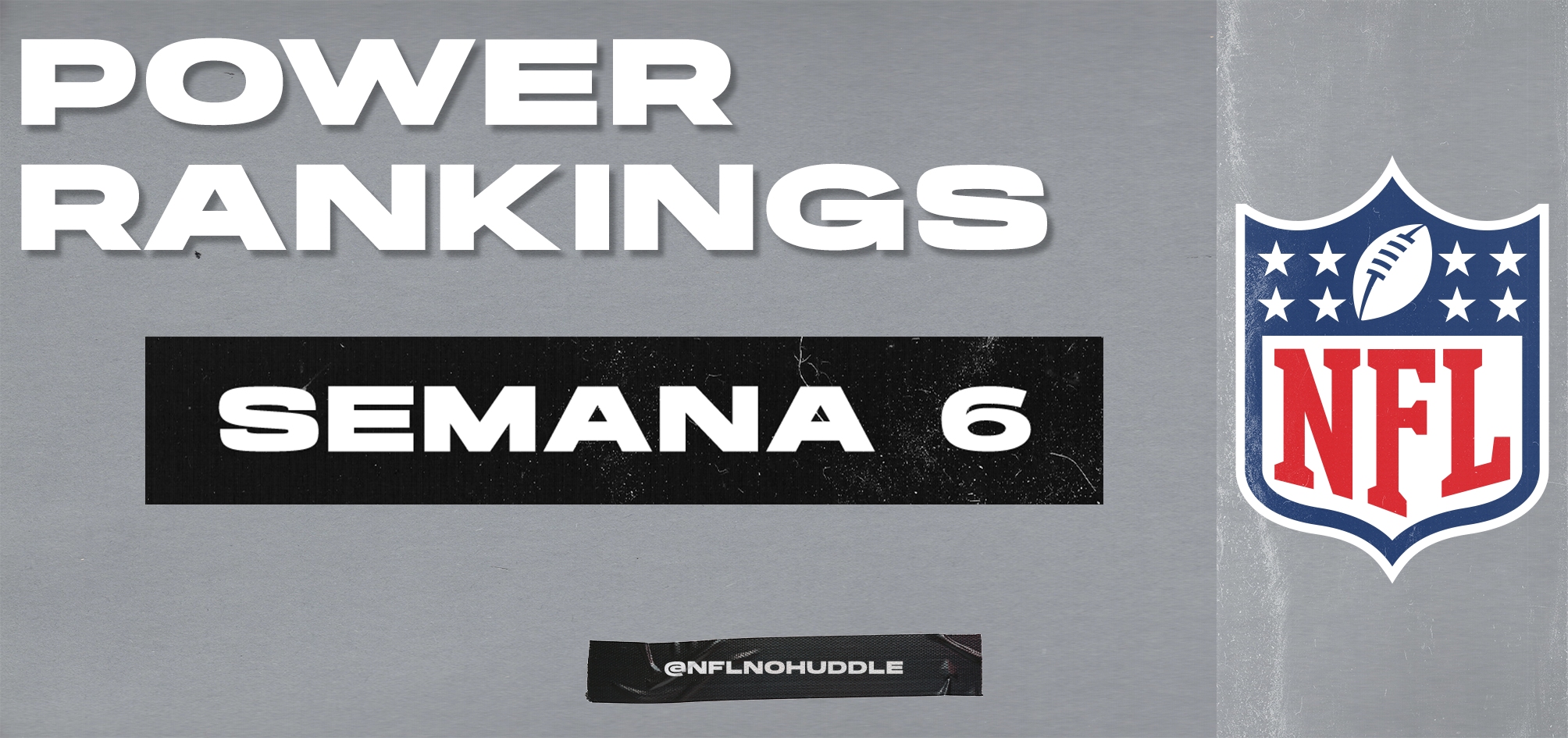 Power Rankings 2021: Semana 6