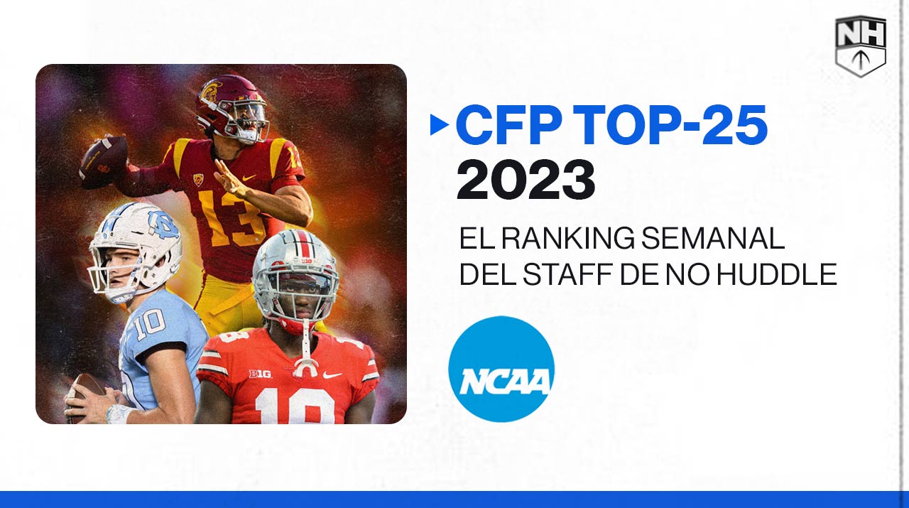 CFP Top 25 No Huddle 2023: Semana 4